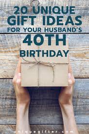 Use these special sayings and happy birthday wishes to make their day more special. 40 Gift Ideas For Your Husband S 40th Birthday Unique Gifter