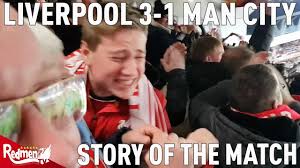 Manchester city will host liverpool at the etihad stadium on sunday in a meeting of the premier league's two most dominant teams in recent years. Liverpool V Man City 3 1 Story Of The Match Youtube