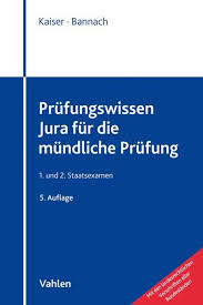 Öffentliches recht vorpunkte der kandidaten kandidat 1 2 3 4 5 vorpunkte 8,12 3,x 7,x 7,x 18 aktenvortrag 5 4. Prufungswissen Jura Fur Die Mundliche Prufung Buch Kartoniert Torsten Kaiser Thomas Bannach