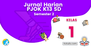 Check spelling or type a new query. Jurnal Harian Guru Pjok Kelas 1 Semester 2 Revisi 2019 Katulis