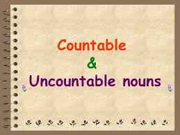 Maybe you would like to learn more about one of these? Countable And Uncountable Nouns