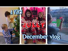 Our very jolly December Vlog