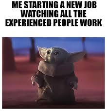 To legendary meme status, baby yoda ascended has. New Jobs Are Terrible R Babyyoda Baby Yoda Grogu Know Your Meme