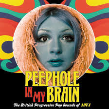 Peephole In My Brain: The British Progressive Pop Sounds Of 1971 (3 CDs)