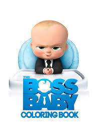 Boss baby coloring pages and movie trailer. Amazon Com Boss Baby Coloring Book Coloring Book For Kids And Adults This Amazing Coloring Book Will Make Your Kids Happier And Give Them Joy Best Books For Adults And Kids 2 4