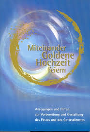 Geschenke zur goldenen hochzeit zelebrieren die zweisamkeit. Bistum Eichstatt Ehejubilaen