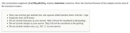 Receive feedback on language, structure and layout. Solved The Coordination Compound Co Nh3 Sbr So4 Displa Chegg Com