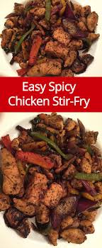 Spicy Chicken Stir Fry Recipe With Onions And Peppers Recipe Stir Fry Recipes Chicken Spicy Recipes Stuffed Peppers