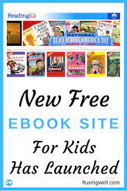 Free Ebook Site For Kids Offers Home Access Free Kids Books Free Ebooks Ebook