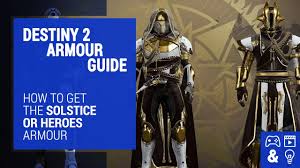 Destiny 2 is set to kick off solstice of heroes august 11, and we want to make sure you're fully acquainted with everything in the event before it starts. Destiny 2 Solstice Of Heroes 2020 Armour Upgrade Steps End Date And Solstice Packages Explained Eurogamer Net