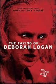 The Taking Of Deborah Logan Horror Movies On Netflix Creepy Movies Top Horror Movies