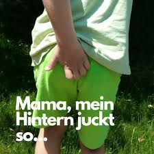 Mama Mein Hintern Juckt So Naturheilpraxis Strahuber