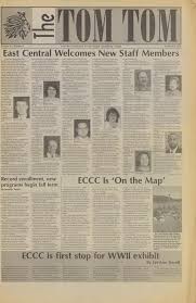 TOM TOM Volume 55, Number 1 A Student Publication of East Central Community  College September 2001 East Central Welcomes New Sta