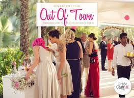 Alternately, if you don't have a website, you can use the below content as an email to your out of town wedding guests. Ideas To Keep Your Out Of Town Wedding Guests Entertained In Dubai Bride Club Me