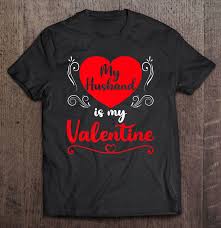 The best valentine's day gift for him is the practical sort, and nothing's more practical than a fresh pair of everyday sneakers. My Husband Is My Valentine Gift Husband Valentine S Day