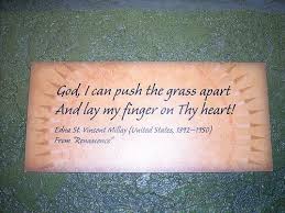 Favorite Lines From Renascence Edna St Vincent Millay Although I Love The Poem Entire Poems My Love Words