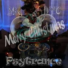 Mix D X27 J X27 C Psytrance Merry Christmas To All 24 12 2017 13 H 22 Wav Par J C D X27 J X27 C Merry Christmas To All Merry Christmas Merry