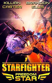 Free Download Starfighter Freedom Star Book 1