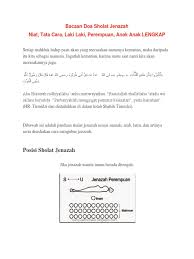 Sebenarnya doanya tidak berbeda dengan doa untuk laki laki yang membedakan hanya penggunaan dhomir atau dalam bahasa indonesianya kata ganti. Bacaan Doa Sholat Jenazah