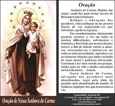 Vem aí mais uma grandiosa festa em louvor a deus por nossa senhora do carmo. Oracao Nossa Senhora Nossa Senhora Do Carmo Oracao