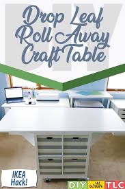 Drop Leaf Craft Table Craft Room Tracy Lynn Crafts Ikea Craft Room Craft Table Ikea Craft Room Tables