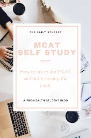 Mcat Self Study Mcat Mcat Study Tips Mcat Study