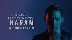 Dan benar benar benar kali (dayang nurfaizah) ternyata benar benar kali ini memilih kamu mencintai aku rahsiakan cinta ini biar tersimpan hingga sampai akhir nanti. Hael Husaini Dayang Nurfaizah Haram Official Lyric Video Youtube