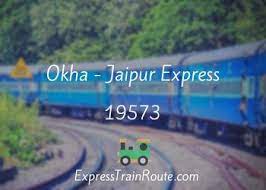 19573 (jaipur express) from okha to jaipur. Okha Jaipur Express 19573 Route Schedule Status Timetable