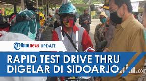 Rapid Test Drive Thru Digelar Di Sidoarjo Kapolresta Dan Wakil Bupati Ikut Jalani Tes Youtube