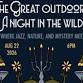 The Great Outdoors: A Night In The Wild