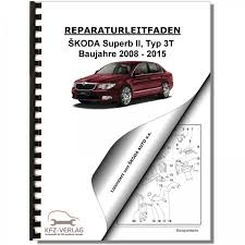 Noul model a primit toate tehnologiile de ultimă oră škoda superb a primit maximum de 5 stele din 5 la testele de siguranta euro ncap. Skoda Superb Ii 3t 08 15 Karosseriearbeiten Innen Und Aussen Reparaturanleitung Ebay