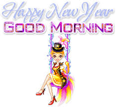 Good Morning Happy New Year There are various wishes for your girlfriend or. good morning happy new year