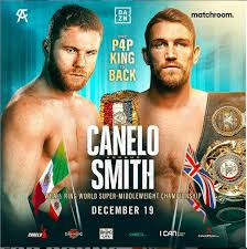Boxnation's current subscribers or any new subscribers that will join the monthly service will get the fight as part. Canelo Back In Action Dec 19 On Dazn Will Fight Brit Callum Smith Ny Fights