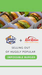 White Castle And Red Robin Selling Out Of Hugely Popular Impossible Burger Mercy For Animals Impossible Burger Vegan Ground Beef Gourmet Burgers