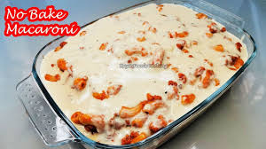 No Bake Macaroni With Cheesy White Sauce Youtube Baked Macaroni Recipe Baked Macaroni White Sauce
