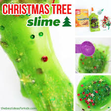 Christmas Tree Slime Recipe The Best Ideas For Kids Recipe Kids Christmas Party Homemade Christmas Tree Christmas Crafts For Kids