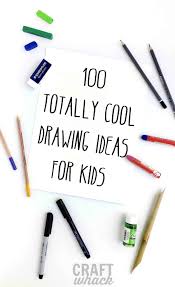 You can edit any of drawings via our online image editor before downloading. 100 Crazy Cool Drawing Ideas For Kids For 2021 Craftwhack