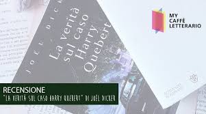 Tutta la vicenda di la verità sul caso harry quebert ruota intorno alla storia d'amore proibita tra harry, uomo adulto, e nola, la lolita quindicenne che muove leggi anche: Recensione La Verita Sul Caso Harry Quebert Di Joel Dicker