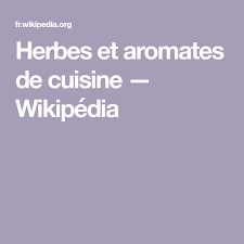 Herbes Et Aromates De Cuisine Wikipedia Aromates Cuisine Herbe