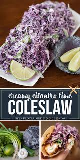 The best easy fish tacos in a quick, homemade spice rub served with a creamy lime coleslaw and avocado. Creamy Cilantro Lime Coleslaw In 2021 Cilantro Lime Slaw Fish Tacos With Cabbage Slaw For Fish Tacos