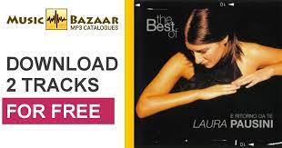 The best of laura pausini: E Ritorno Da Te Laura Pausini Mp3 Buy Full Tracklist