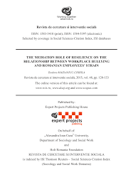 Pdf The Mediation Role Of Resilience On The Relationship Between Workplace Bullying And Romanian Employees Strain