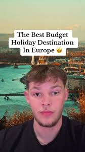 Experience Budapest: The Best Budget Holiday Destination in Europe
