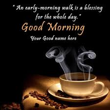 The prices for stock photos and vector images are as low as $ 0.16 per image. Fresh Good Morning Coffee Cup Wishes Images With Name