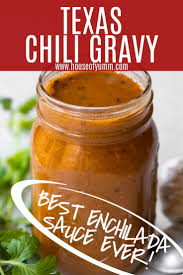 Best Ever Enchilada Sauce Recipe Tex Mex Chili Gravy Recipe Recipes With Enchilada Sauce Mexican Sauce Tex Mex Chili
