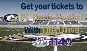 The Drive Has Your Chance To Win Uc Davis Football Tickets