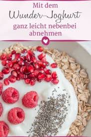 Joghurt rezepte zum abnehmen erfahrung leichte kochrezepte zum abnehmen rezepte muss schnell 10 kilo abnehmen 3 wochen check abnehmen mit almased yorum. Pin Auf Rezepte
