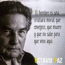 En méxico conoció a colegas. 84 Ideas De Octavio Paz Paz Octavio Frases Octavio Paz
