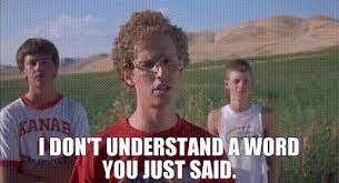You get to run better search engine optimization (seo) as you can note: Yarn I Don T Understand A Word You Just Said Napoleon Dynamite 2004 Video Gifs By Quotes D0f2016e ç´—
