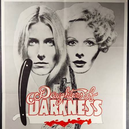 Daughters of Darkness-A Rare Original Vintage Poster of Harry Kümel's  Mesmerizing Vampire Tale with Delphine Seyrig, John Karlen, Danielle  Ouimet, and Andrea Rau. Strikingly beautiful, mysterious, and atmospheric, " Daughters of Darkness" heralded